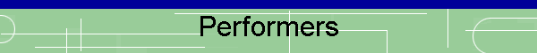 Performers